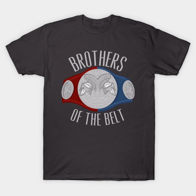 Brothers of the Belt Tag Team Modern T-Shirt by TeamEmmalee